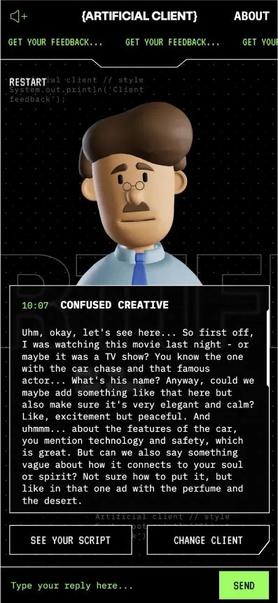 A vertical screen capture of the "ARTIFICIAL CLIENT" interface. The central figure is a 3D animated man with a mustache and a doubtful expression, labeled "CONFUSED CREATIVE." His feedback is vague and meandering, referencing a car chase in a movie or TV show, suggesting the addition of a "famous actor," and asking for the script to be "elegant and calm," "peaceful," and to include something vague about the car connecting to the "soul or spirit," like "that one ad with the perfume and the desert."